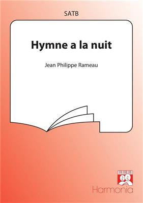 Jean-Philippe Rameau: Hymne a la nuit: Gemischter Chor mit Begleitung