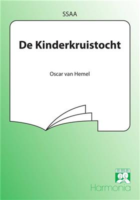 Oscar van Hemel: De Kinderkruistocht: Frauenchor mit Begleitung