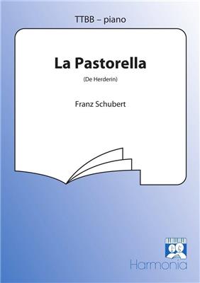Franz Schubert: La Pastorella: Männerchor mit Begleitung