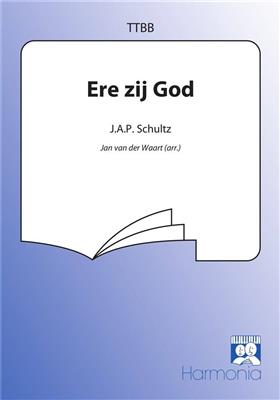Peter Schulz: Ere zij God: (Arr. Jan van der Waart): Männerchor mit Begleitung