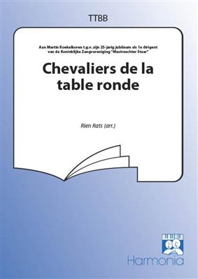 Chevaliers de la table ronde: (Arr. Rien Rats): Männerchor mit Begleitung
