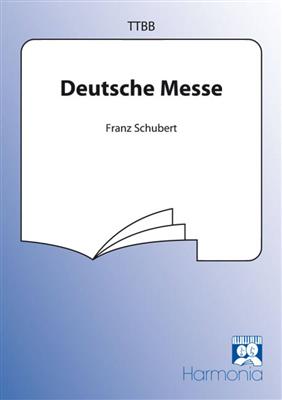 Franz Schubert: Deutsche Messe: Männerchor mit Begleitung