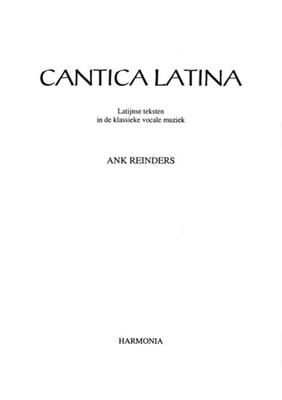 Ank Reinders: Cantica Latina: Gesang Solo