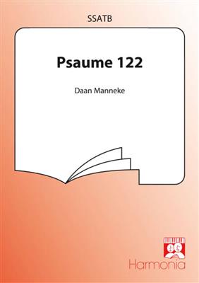 Daan Manneke: Psaume 122: Gemischter Chor mit Begleitung