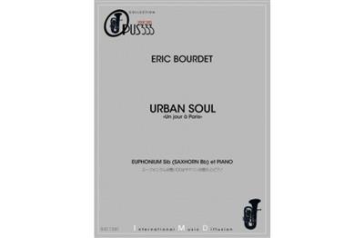 Eric Bourdet: Urban Soul: Bariton oder Euphonium mit Begleitung