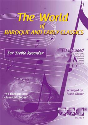 F. Glaser: The World Of Baroque & Early Classics 1: Altblockflöte