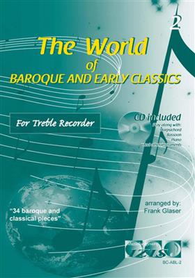 F. Glaser: The World Of Baroque & Early Classics 2: Altblockflöte