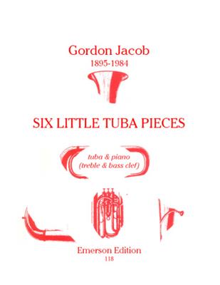 Gordon Jacob: Six Little Tuba Pieces: Tuba mit Begleitung