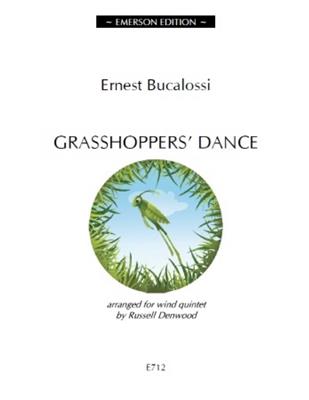 Ernest Bucalossi: Grasshoppers Dance: (Arr. Russell Denwood): Blasquintett