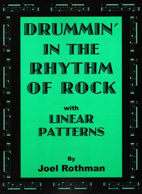 Joel Rothman: Drummin' In The Rhythm Of Rock: Schlagzeug