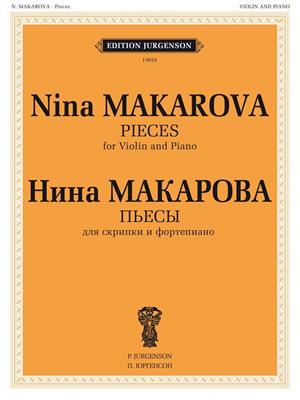 Nina Makarova: Pieces: for Violin and Piano: Violine mit Begleitung