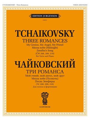 Pyotr Ilyich Tchaikovsky: Three Romances: Gesang mit Klavier