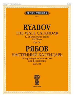 V. Ryabov: The Wall Calendar: 12 characteristic pieces Op. 84: Klavier Solo