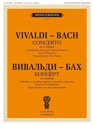 Antonio Vivaldi: Concerto in A Minor for Piano and String Orchestra: (Arr. J. Zilberquit): Klavier Duett