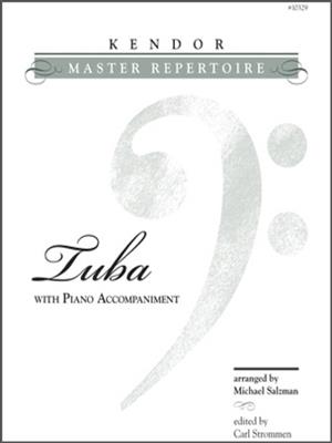 Kendor Master Repertoire - Tuba: (Arr. Salzman): Tuba mit Begleitung