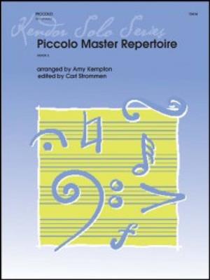 Piccolo Master Repertoire: (Arr. Amy Kempton): Piccoloflöte