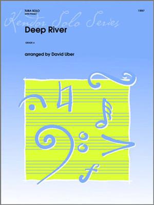 Spiritual: Deep River: (Arr. David Uber): Tuba mit Begleitung