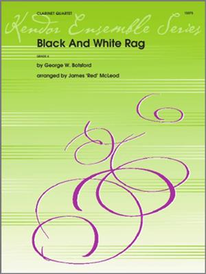 George W. Botsford: Black And White Rag: (Arr. Red McLeod): Klarinette Ensemble