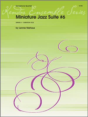 Lennie Niehaus: Miniature Jazz Suite #6: Saxophon Ensemble
