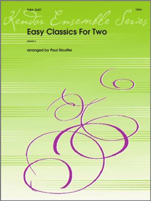 Easy Classics For Two: (Arr. Paul M. Stouffer): Tuba Duett