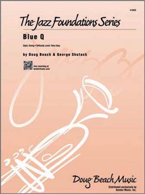 Doug Beach: Blue Q: Jazz Ensemble