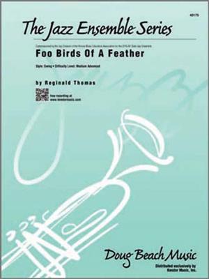 Thomas: Foo Birds Of A Feather: Jazz Ensemble