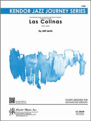 Jeff Jarvis: Las Colinas: Jazz Ensemble