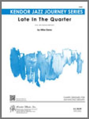 Mike Dana: Late In The Quarter: Jazz Ensemble