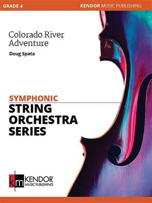 Doug Spata: Colorado River Adventure: Streichorchester