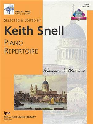 Keith Snell: Piano Repertoire Baroque & Classical - Level 6: Klavier Solo