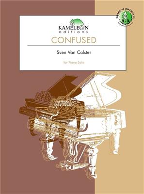 Sven Van Calster: Confused: Klavier Solo