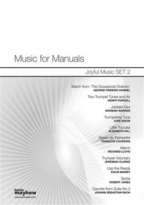 Music For Manuals - Joyful Music Set 2: Orgel