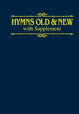 Hymns Old & New with Supplement - Organ/choir: Gemischter Chor mit Klavier/Orgel