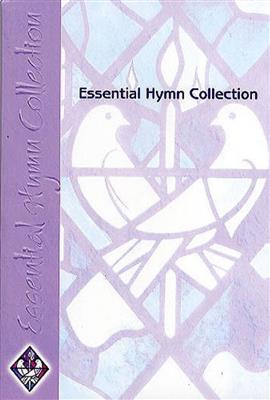Essential Hymn Collection - Words: Melodie, Text, Akkorde