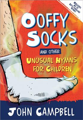 Ooffy Socks and Other Unusual Hymns For Children: Gemischter Chor mit Begleitung
