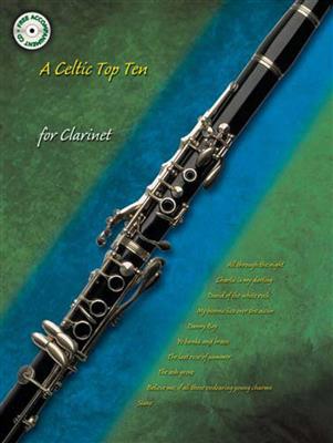 Celtic Top Ten for Clarinet: Klarinette Solo