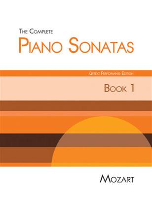 Wolfgang Amadeus Mozart: The Complete Piano Sonatas Book 1: Klavier Solo