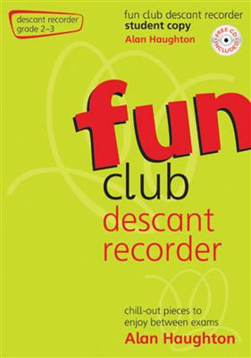 Alan Haughton: Fun Club Descant Recorder - Grade 2-3: Sopranblockflöte