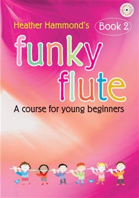 Heather Hammond: Funky Flute Book 2 - Teacher's Book: Flöte Solo