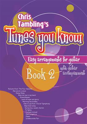 Christopher Tambling: Tunes You Know Guitar - Book 2: Gitarre mit Begleitung