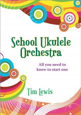 Tim Lewis: School Ukulele Orchestra - Teacher: Ukulele Solo
