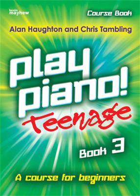 Play Piano! Teenage - Book 3