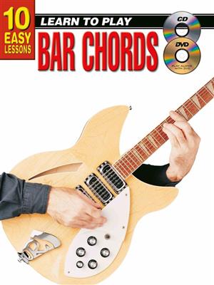 10 Easy Lessons - Learn To Play Bar Chords