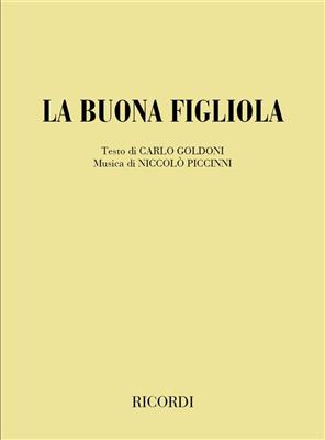 Niccolo Piccinni: La Buona Figliola: