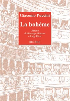 Giacomo Puccini: La Boheme: