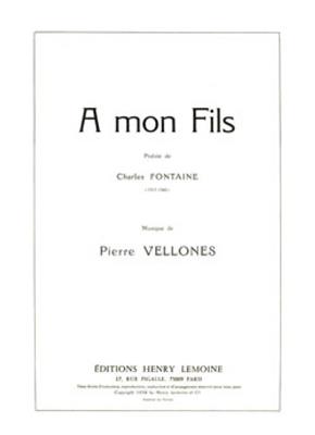 Pierre Vellones: A mon fils: Orchester mit Gesang