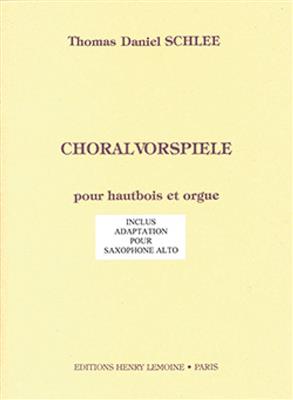 Thomas Daniel Schlee: Choralvorspiele Op.18: Oboe mit Begleitung