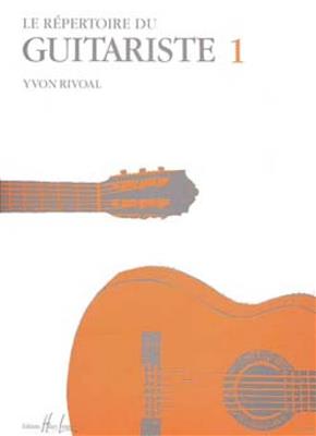 Yvon Rivoal: Répertoire du Guitariste Vol.1: Gitarre Solo