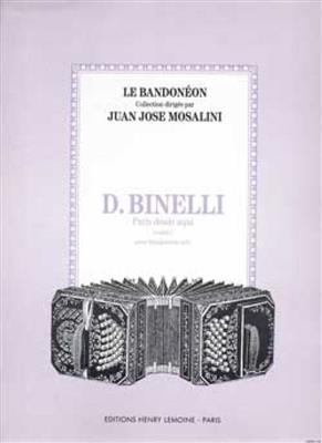 Daniel Binelli: Paris Desde Aqui: Bandoneon