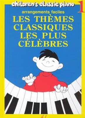 Hans-Günter Heumann: Les Thèmes Classiques les Plus Célèbres Vol 1: Klavier Solo